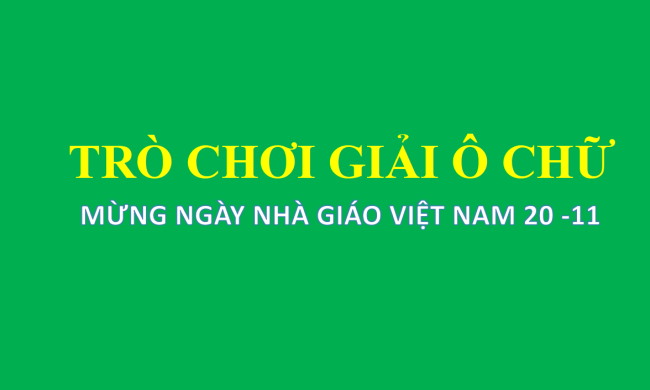 PowerPoint Giải ô chữ Tôn sư trọng đạo mừng ngày 20/11