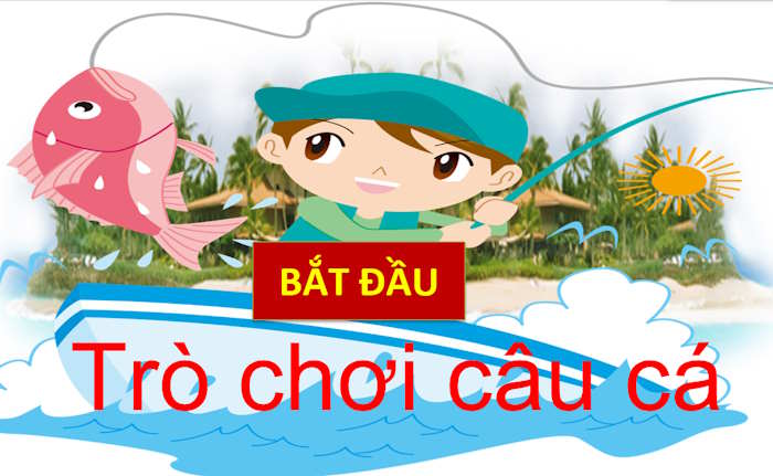PowerPoint Trò chơi Câu cá
