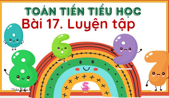 PowerPoint Toán tiền tiểu học Bài 17: Luyện tập phép cộng trong phạm vi 10