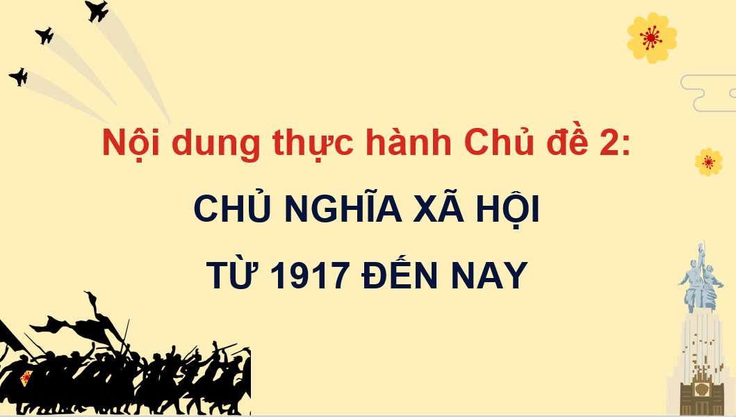 PowerPoint Lịch sử 11 Thực hành Chủ đề 2