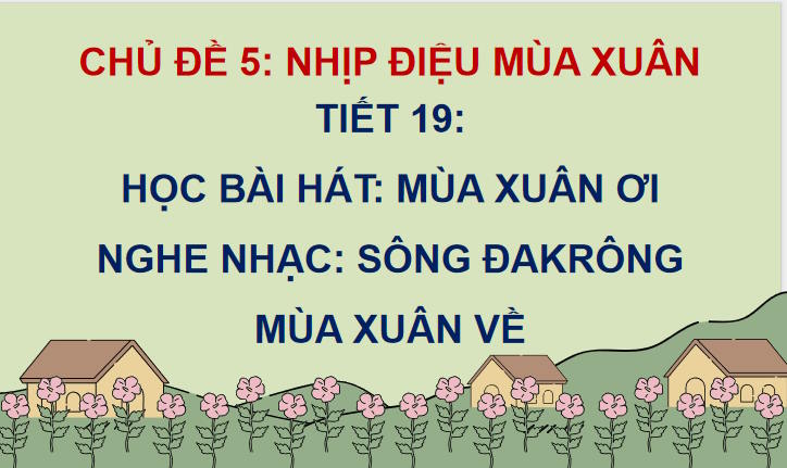 Tiet 19 Am nhac 7 KNTT 2*740643