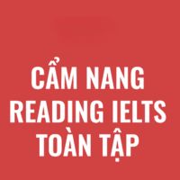 Cẩm nang Reading IELTS toàn tập