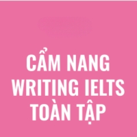 Cẩm nang Writing IELTS toàn tập