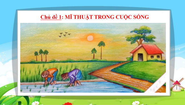 Bài giảng điện tử Mĩ thuật 2 sách Kết nối tri thức