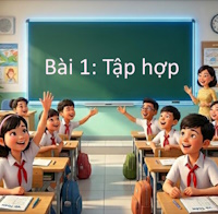 Video AI mở đầu Toán 6 Bài 1: Tập hợp