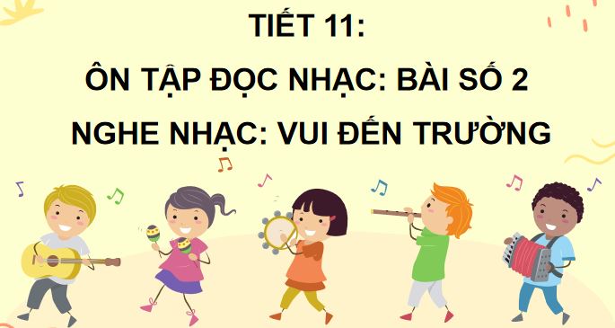 am nhac 2 tiet 11 1*773265