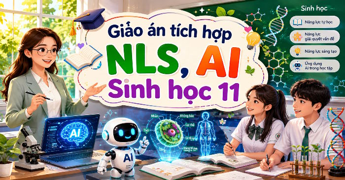 Giáo án NLS, AI Sinh học 11