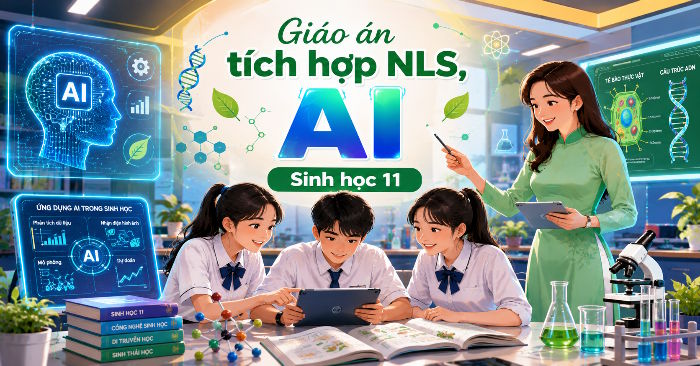 Giáo án Năng lực số, AI Sinh học 11