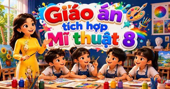 Giáo án Mĩ thuật 8