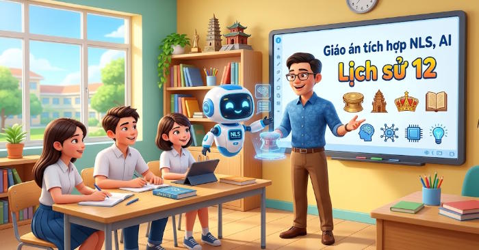 Giáo án Lịch sử 12 tích hợp năng lực số, AI