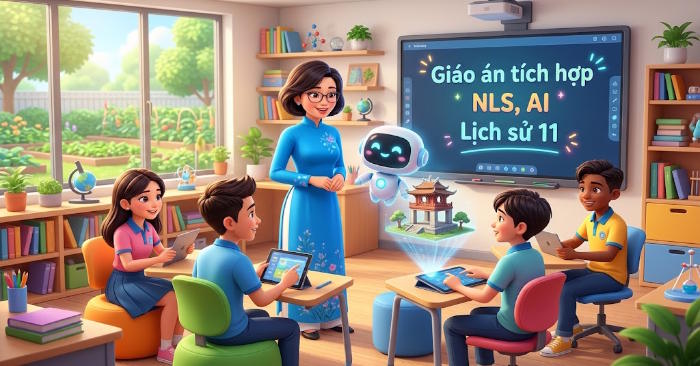 Giáo án Lịch sử 11 Thực hành chủ đề 1 tích hợp Năng lực số, AI