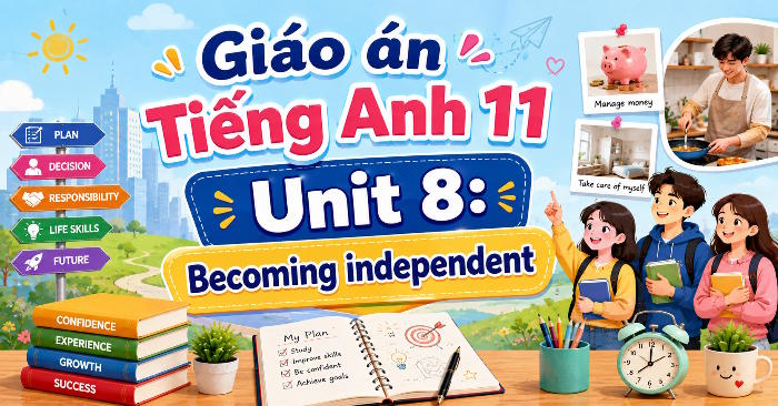Giáo án Tiếng Anh 11 Unit 8 Reading ích hợp NLS