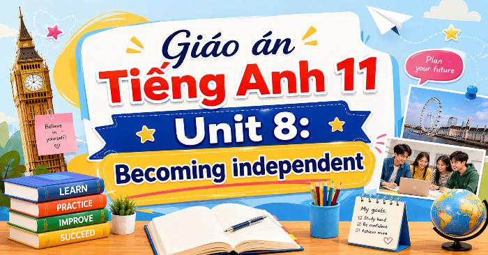 Giáo án Tiếng Anh 11 Unit 8 Reading ích hợp NLS