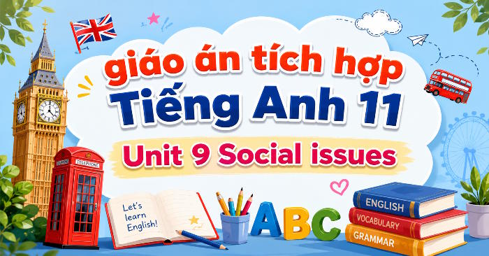 Giáo án Tiếng Anh 11 Unit 9: Getting Started 