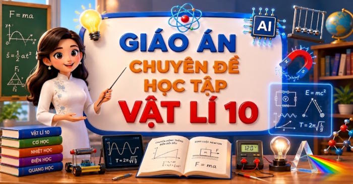 Giáo án Chuyên đề Vật lí 10 tích hợp Năng lực số, AI Học kì 2
