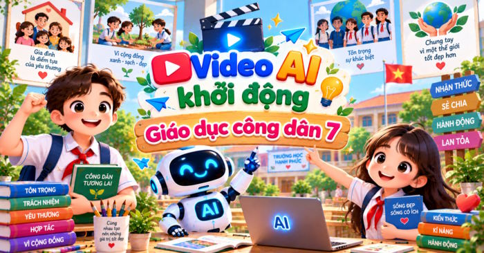 Video AI mở đầu GDCD 7 Học kì 2