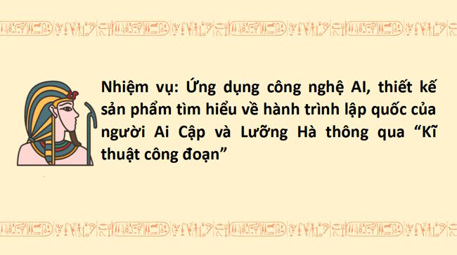 Giáo án PPT tích hợp AI Lịch sử 6 Bài 7