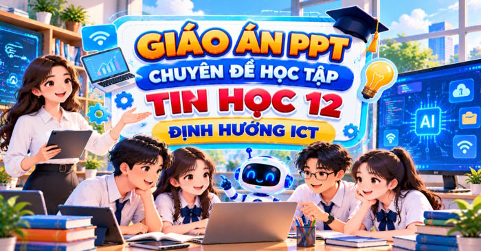 Giáo án PowerPoint Chuyên đề Tin học 12
