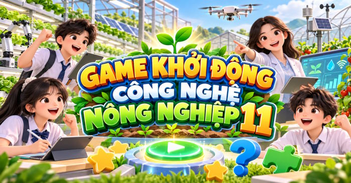Trò chơi khởi động Công nghệ Chăn nuôi lớp 11
